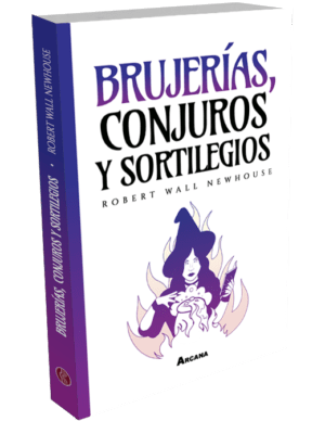 Brujerías, conjuros y sortilegios