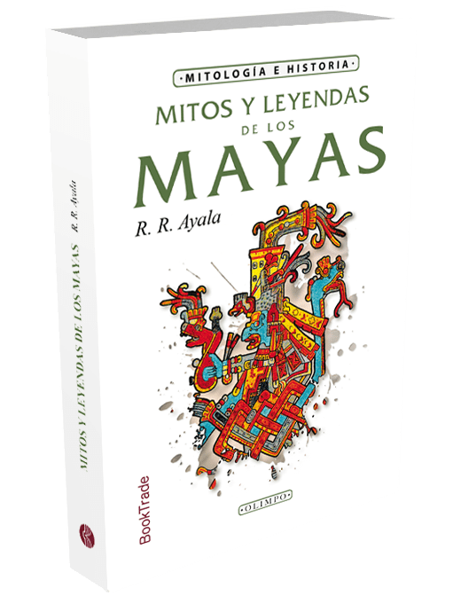 Mitos y leyendas de los mayas